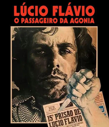 Lúcio Flávio: O Passageiro da Agonia