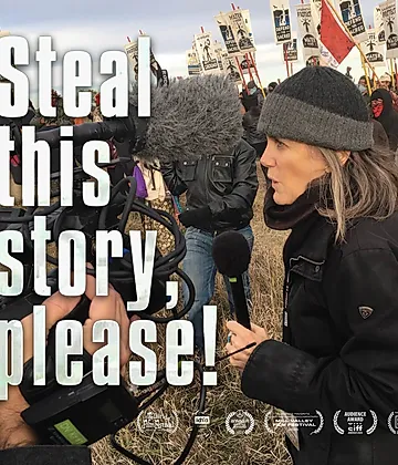 STEAL THIS STORY, PLEASE!