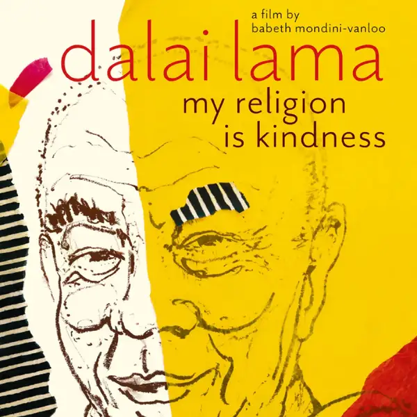 THE DALAI LAMA: MY RELIGION IS KINDNESS